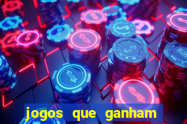 jogos que ganham dinheiro de verdade gratis